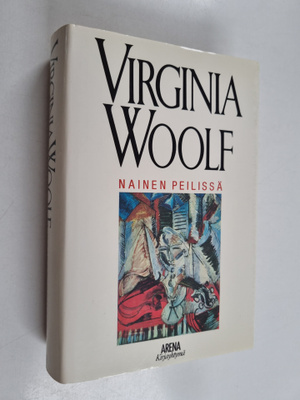 Virginia Woolf : Nainen peilissä