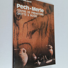 Michel Lorblanchet : Pech-merle : centre de prehistoire g... - pikkukuva 1
