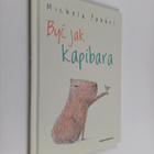 Michela Fabbri : Byc jak kapibara - pikkukuva 1