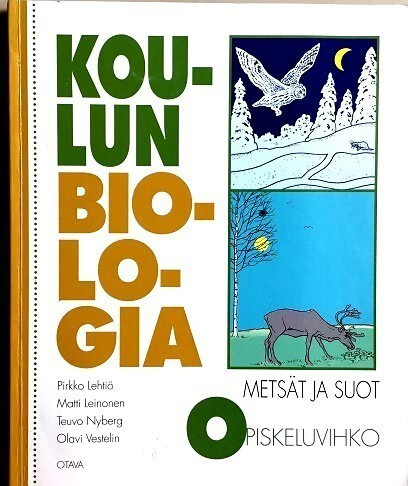 Koulun biologia Metsät ja suot Opiskeluvihko