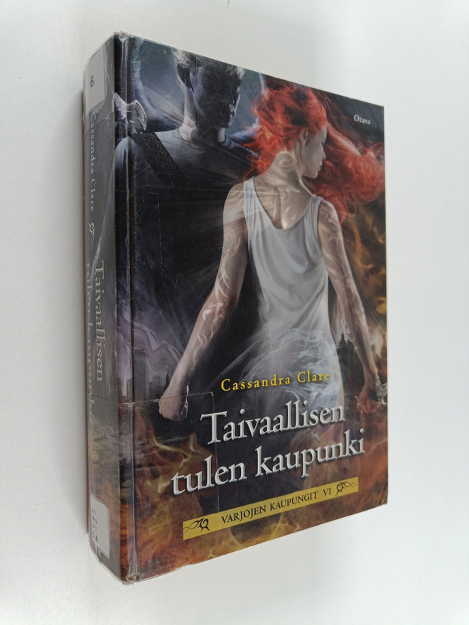 Cassandra Clare : Taivaallisen tulen kaupunki