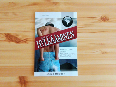 Steve Hepden: Mitä on hylkääminen?