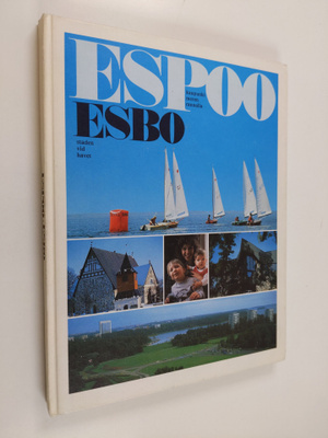 Espoo - kaupunki meren rannalla Esbo - staden vid havet =...