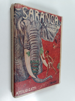 Attilio Gatti : Saranga, viidakon poika