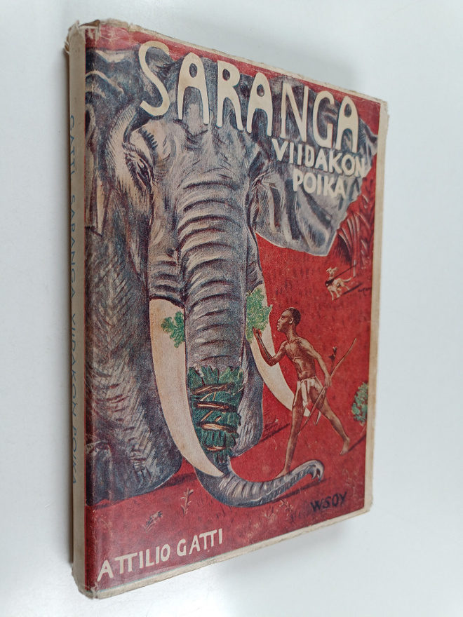 Attilio Gatti : Saranga, viidakon poika