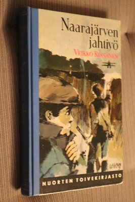 Veikko Rissanen : Naarajärven jahtiyö ( NTK 1.p. 1968 )