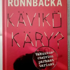 Christian Rönnbacka - Kävikö käry? (sid.) - pikkukuva 1