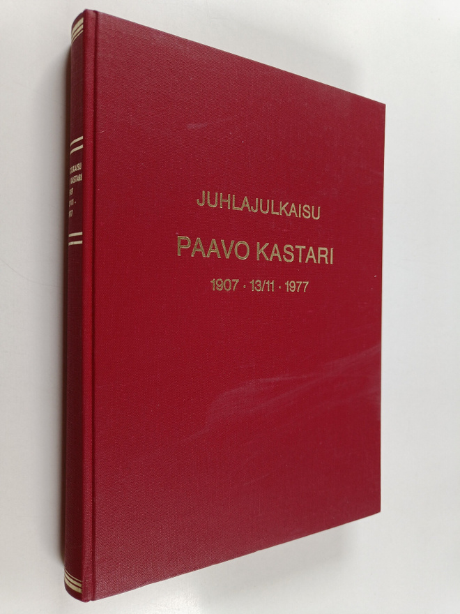 Juhlajulkaisu : Paavo Kastari 1907.13/11.1977