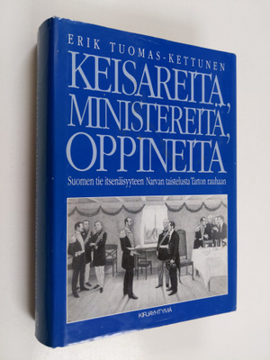 Erik Tuomas-Kettunen : Keisareita, ministereitä, oppineit...