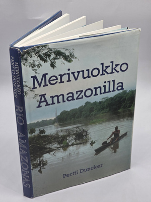 Pertti Duncker - Merivuokko Amazonilla