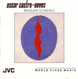 Oscar Castro-Neves - Brazilian Scandals (CD)