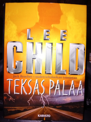 Lee Child : Teksas Palaa ( SIS POSTIKULU )