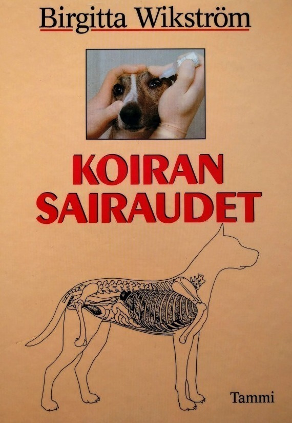 Birgitta Wikström: Koiran sairaudet