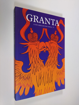 Granta 5 : uuden kirjallisuuden areena - Venäjä