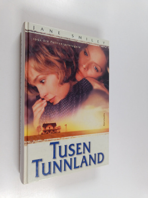 Jane Smiley : Tusen tunnland