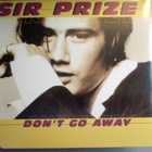 SIR PRIZE :: DON'T GO AWAY :: CD, SINGLE 1997 - pikkukuva 1