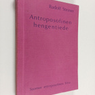 Rudolf Steiner : Antroposofinen hengentiede pääpiirteittäin - pikkukuva 1
