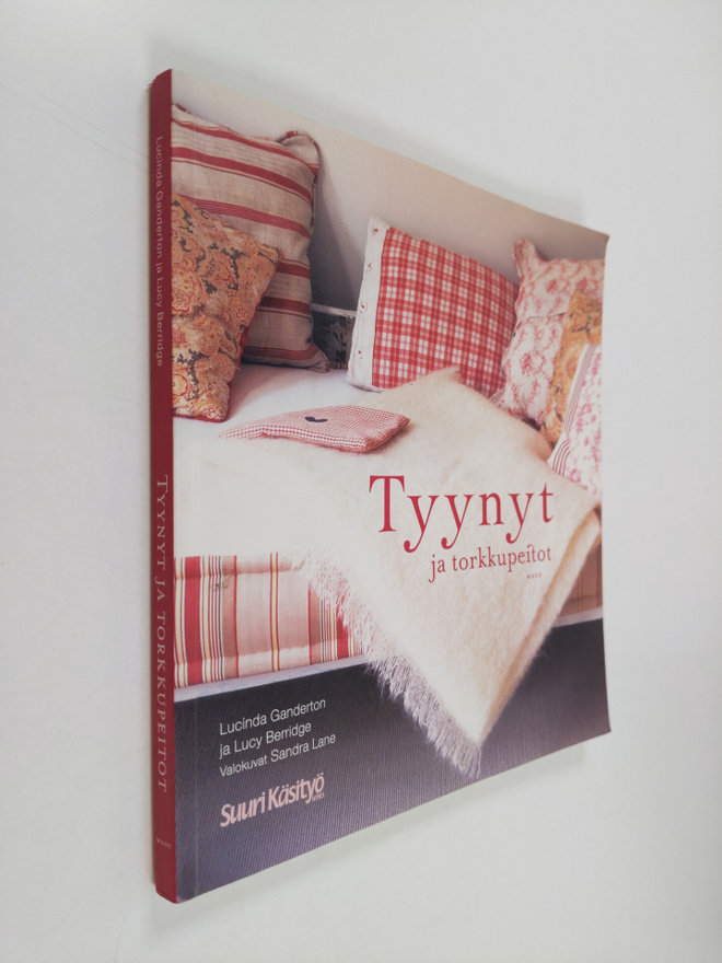 Lucinda Ganderton : Tyynyt ja torkkupeitot