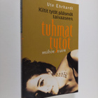 Ute Ehrhardt : Kiltit tytöt pääsevät taivaaseen, tuhmat t... - pikkukuva 1