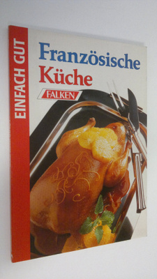 Silke Koch : Französische Kuche