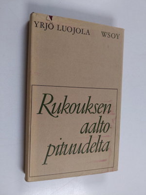 Yrjö Luojola : Rukouksen aaltopituudelta