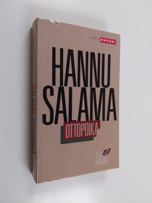 Hannu Salama : Ottopoika : romaani