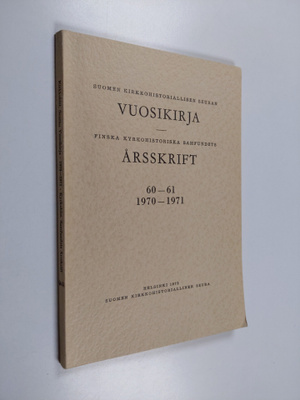Suomen kirkkohistoriallisen seuran vuosikirja 60-61 1970-...