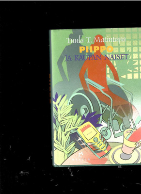 TUULA T. MATINTUPA: Piippo ja kaupan naiset