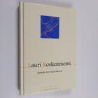 Lauri Koskenniemi : Jumala on toisenlainen : kootut harta... - pikkukuva 1