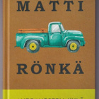 Matti Rönkä: Automiesten kylä - pikkukuva 1