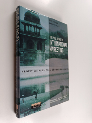 Tim Ambler ym. : The Silk Road to International Marketing...