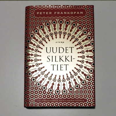 Peter Frankopan: Uudet silkkitiet