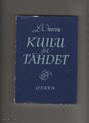 Onerva, L.: Kuilu ja tähdet : runoja, Otava 1949, nid., K3