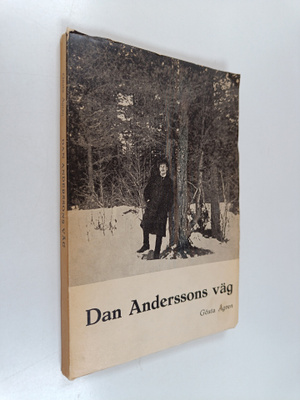 Gösta Ågren : Dan Anderssons väg