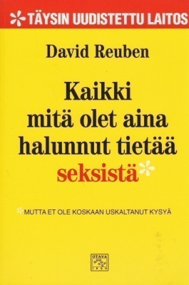 David Reuben: Kaikki mitä olet aina halunnut tietää seksistä