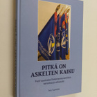 Tero Tuomisto : Pitkä on askelten kaiku : puoli vuosisata... - pikkukuva 1