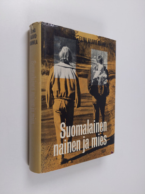 Elina Haavio-Mannila : Suomalainen nainen ja mies : Asema...