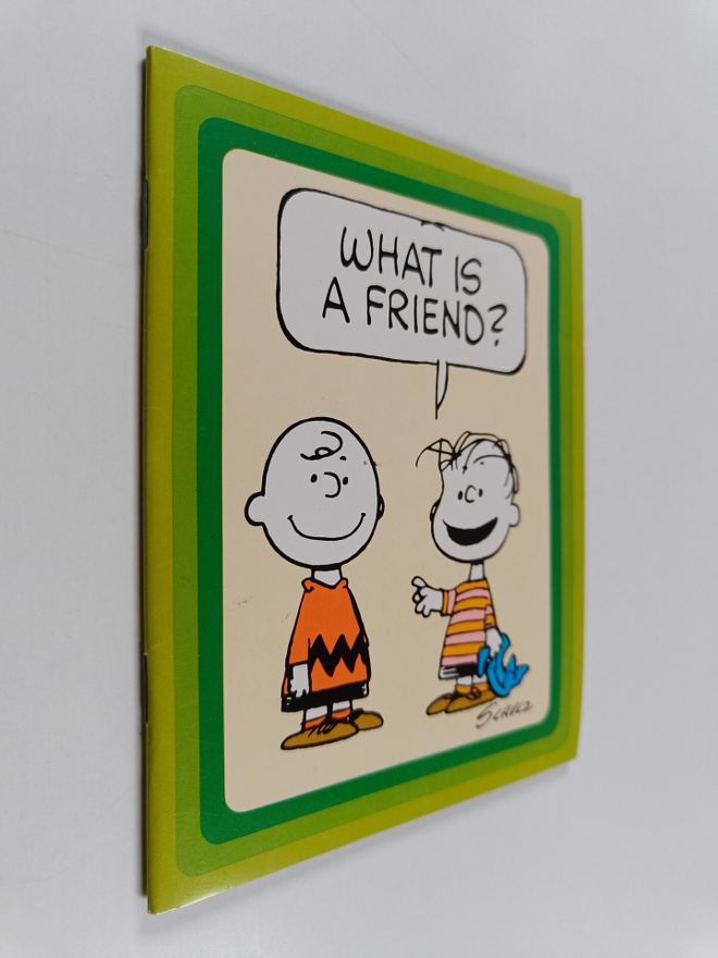 What Is A Friend?
