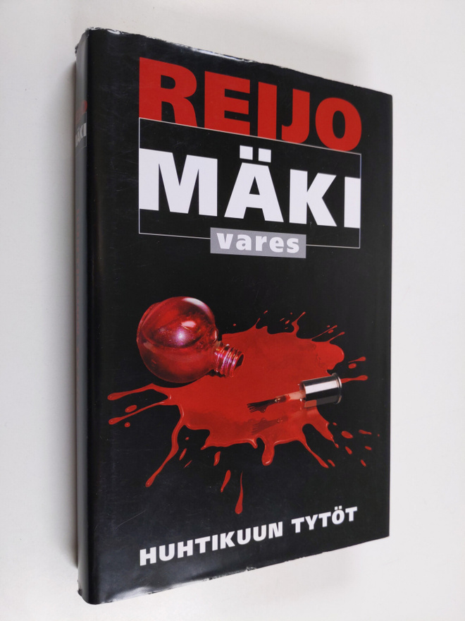 Reijo Mäki : Huhtikuun tytöt