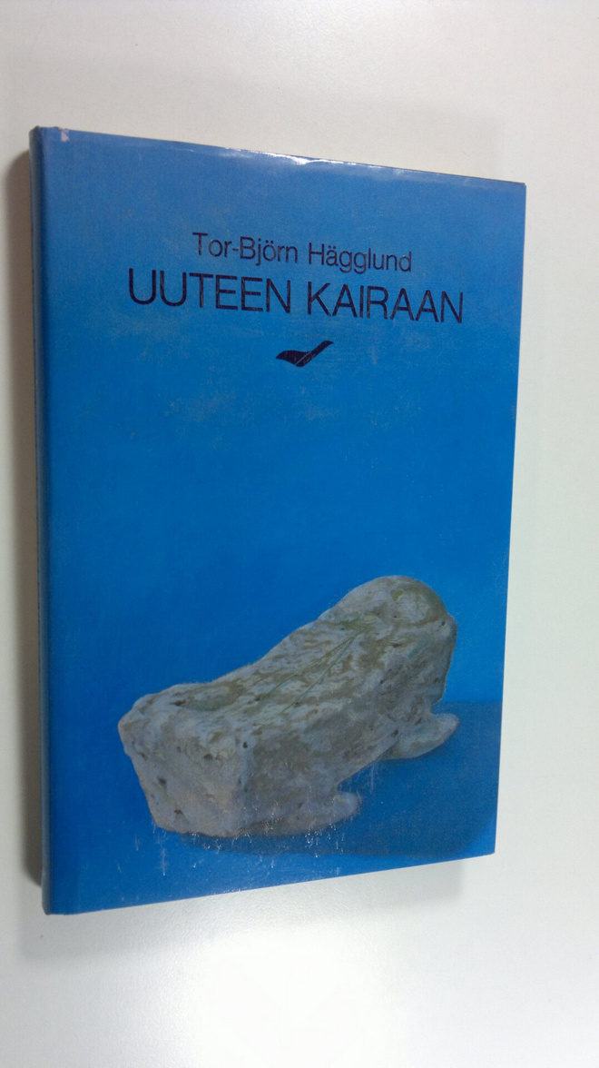 Tor-Björn Hägglund : Uuteen kairaan : kertomuksia
