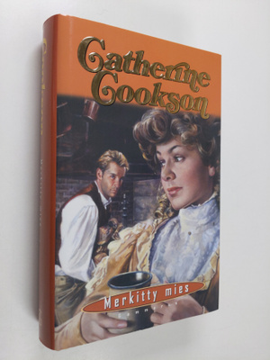 Catherine Cookson : Merkitty mies