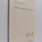 Simo Knuuttila : Järjen ja tunteen kerrostumat - pikkukuva 1