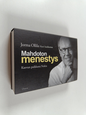 Jorma Ollila : Mahdoton menestys : Kasvun paikkana Nokia