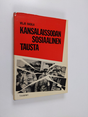 Viljo Rasila : Kansalaissodan sosiaalinen tausta