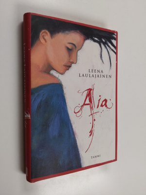 Leena Laulajainen : Aia (signeerattu, tekijän omiste)