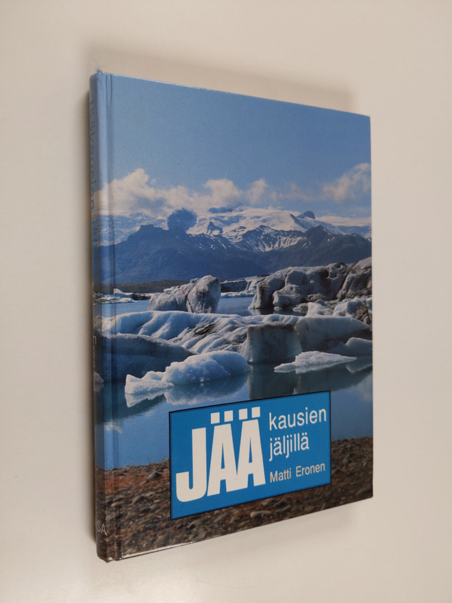 Matti Eronen : Jääkausien jäljillä