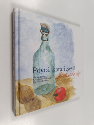 Hanna Jensen : Pöytä, kata itsesi! = Bord, duka dig!