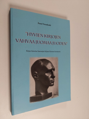 Pentti Virrankoski : "Hyvien kirjojen vahvaa juomaa juode...
