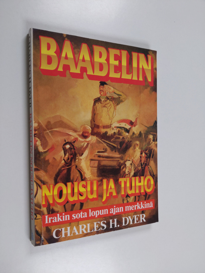 Charles H. Dyer : Baabelin nousu ja tuho
