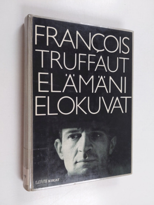 Francois Truffaut : Elämäni elokuvat